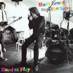 ヒューイ・ルイス＆ザ・ニュース/ハード・アット・プレイ ＋1（生産限定盤）（紙ジャケット仕様）
