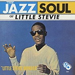 スティーヴィー・ワンダー/ジャズ・ソウル〜スティーヴィー・ワンダー・ファースト・アルバム