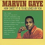 マーヴィン・ゲイ/ハウ・スウィート・イット・イズ