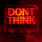 ケミカル・ブラザーズ/DON’T THINK-LIVE AT FUJI ROCK FESTIVAL-（DVD付）