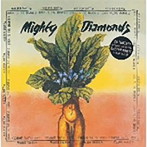 マイティ・ダイアモンズ/ディーパー・ルーツ（バック・アット・ザ・チャンネル）
