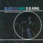 B.B.キング/ブルース・イズ・キング＋2