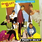 B-52’s/パーティ・ミックス（紙ジャケット仕様）
