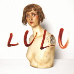 ルー・リード＆メタリカ/LULU