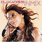 DJ KAORI’S INMIX