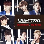 Naughtyboys/ダンシンデレラ/ステップ・バイ・ステップ（デラックス盤B）（ミニ写真集付）
