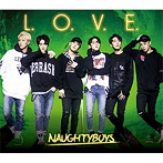 Naughtyboys/L.O.V.E.（通常盤）（Naughtyboys version）