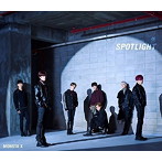 MONSTA X/SPOTLIGHT（初回限定盤A）（DVD付）