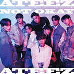 ATEEZ/NOT OKAY（初回盤A）
