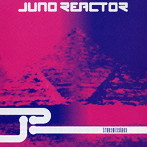 ジュノ・リアクター/トランスミッションズ
