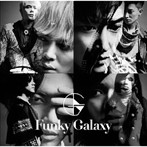 Funky Galaxy from 超新星/Funky Galaxy（初回限定盤A）（DVD付）