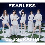 LE SSERAFIM/FEARLESS（初回生産限定盤A）