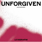 LE SSERAFIM/UNFORGIVEN（通常盤（初回プレス限定））