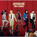 MYNAME/FIVE STARS（初回限定盤）（DVD付）