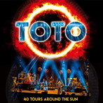 TOTO/デビュー40周年記念ライヴ〜40ツアーズ・アラウンド・ザ・サン【通常盤2CD/日本語解説書封入】