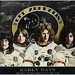 レッド・ツェッペリン/EARLY・DAYS:ベスト・オブ・レッド・ツェペリン VOL.1