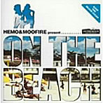 Hemo＋Moofire presents On The Beach