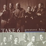TAKE6/グレイテスト・ヒッツ