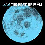 R.E.M./イン・タイム:ザ・ベスト・オブ・R.E.M.1988-2003