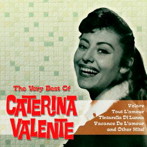カテリーナ・ヴァレンテ/ヴェリー・ベスト・オブ・カテリーナ・ヴァレンテ