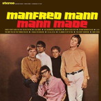 マンフレッド・マン/マン・メイド（USヴァージョン/ステレオ）＋10（紙ジャケット仕様）