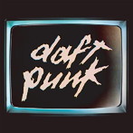 ダフト・パンク/Human After All〜原点回帰-Remixes-