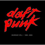 ダフト・パンク/MUSIQUE VOL.1 1993-2005