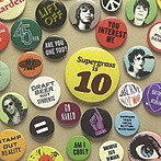 スーパーグラス/スーパーグラス・イズ10:ベスト・オブ’94-’04