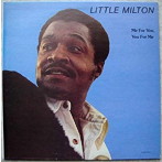 リトル・ミルトン/ミー・フォー・ユー、ユー・フォー・ミー