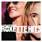 ロクセット/ROXETTE HITS