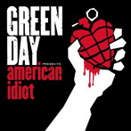 グリーン・デイ/アメリカン・イディオット