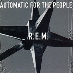 R.E.M./オートマチック・フォー・ザ・ピープル