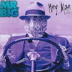 MR.BIG/HEY MAN