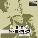N.E.R.D/イン・サーチ・オブ…