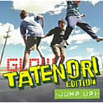 GLOW-タテノリ・エディション〜JUMP UP！