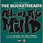 バケットヘッド/ALL IN THE MIND