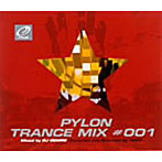 PYLON TRANCE MIX ＃001
