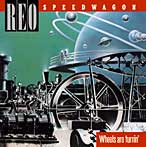 REOスピードワゴン/ホイールズ・アー・ターニン（紙ジャケット仕様）