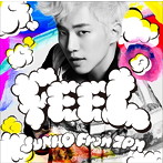 JUNHO（From 2PM）/FEEL（初回生産限定盤A）（DVD付）