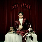 Jun.K（From 2PM）/NO TIME（初回生産限定盤B）