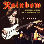 レインボー/モンスターズ・オブ・ロック〜ライヴ・アット・ドニントン1980【通常盤2CD/日本先行発売/日本語解説書封入】