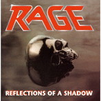 RAGE/リフレクションズ・オブ・ア・シャドウ【CD】
