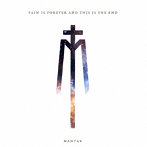 マンター/ペイン・イズ・フォーエヴァー・アンド・ディス・イズ・ジ・エンド【CD/日本語解説書封入】