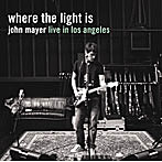 ジョン・メイヤー/Where The Light Is:John Mayer Live in Los Angeles