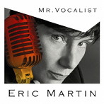 エリック・マーティン/MR.VOCALIST