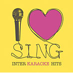 I LOVE SING-INTERNATIONAL KARAOKE HITS-