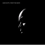 グレン・スコット/Trust The Dawn