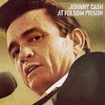 ジョニー・キャッシュ/アット・フォルサム・プリズン