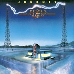 ジャーニー/Raised On Radio〜時を駆けて（紙ジャケット仕様）