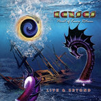 カンサス/ポイント・オブ・ノウ・リターン・ライヴ＆ビヨンド～「暗黒への曳航」アニヴァーサリー・ライヴ